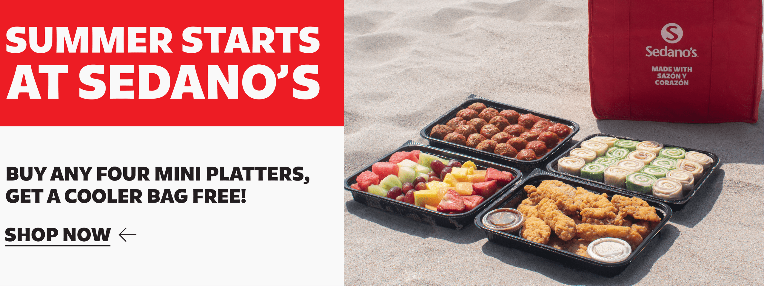 Summer Starts at Sedanos.com | Get a Free Cooler Bag with 4 Mini Platter s | Order Online | Free Delivery at $55